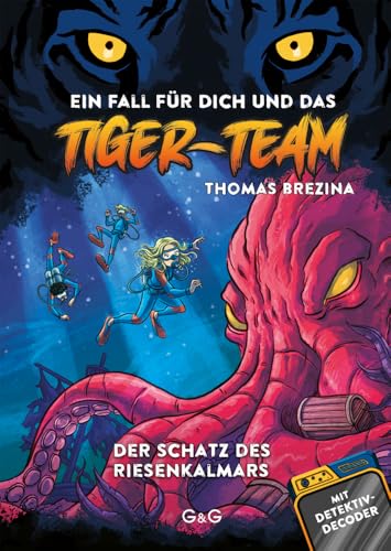Tiger-Team 04 - Der Schatz des Riesenkalmars