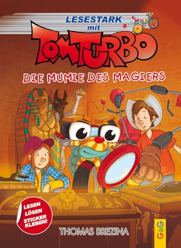 Tom Turbo - Lesestark - Die Mumie des Magiers (Tom Turbo: Turbotolle Leseabenteuer)