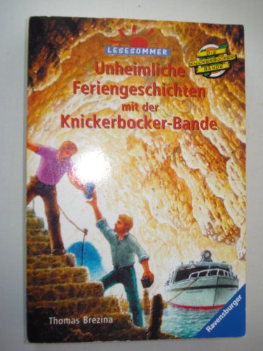Unheimliche Feriengeschichten mit der Knickerbocker-Bande (Ravensburger Taschenbücher)