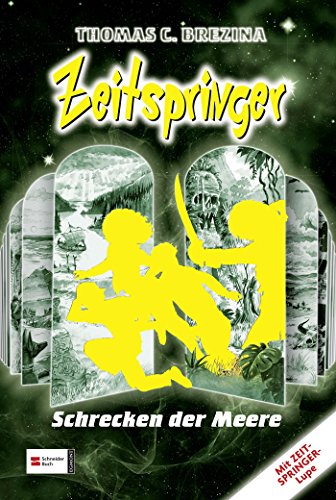 Zeitspringer Sammelband 02: Schrecken der Meere: Unter der Piratenflagge; Der Kraftstein des Wikingers. Sammelband 2 (Grusel-Club Zeitspringer)