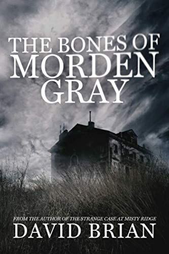 The Bones of Morden Gray von Independently published