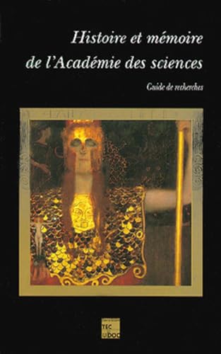 Histoire et mémoire de l'Académie des sciences : guide de recherches Histoire et mémoire de l'Académie des sciences : guide de recherches von TEC ET DOC