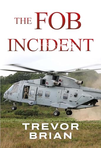 The FOB Incident von Olympia Publishers