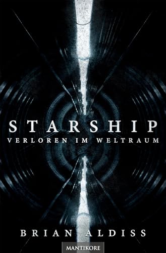 Starship - Verloren im Weltraum