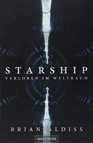 Starship - Verloren im Weltraum von Mantikore Verlag