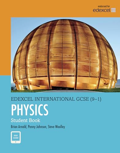 Edexcel International GCSE (9-1) Physics Student Book: print and ebook bundle