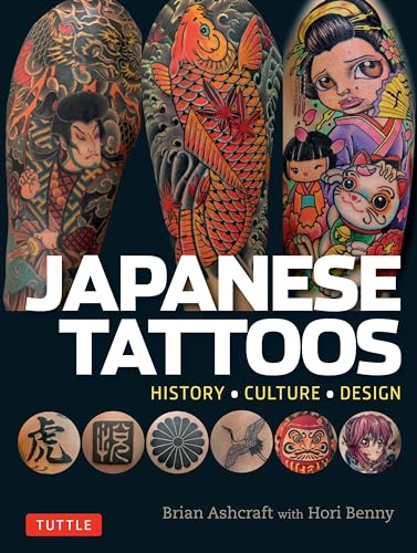 Japanese Tattoos: History, Culture, Design Japanese Tattoos: History, Culture, Design