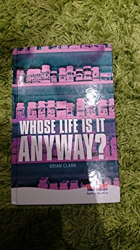 Whose Life is it Anyway? (Heinemann Plays for 14-16+) von Pearson Education Limited
