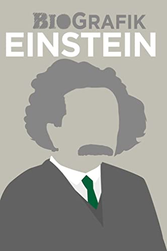 Einstein: BioGrafik von White Star Verlag
