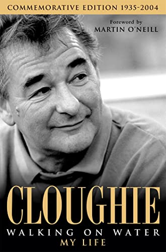 Cloughie: Walking on Water von Headline Publishing Group