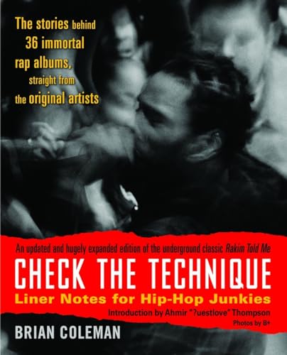 Check the Technique: Liner Notes for Hip-Hop Junkies