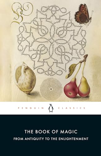 The Book of Magic: From Antiquity to the Enlightenment von Penguin