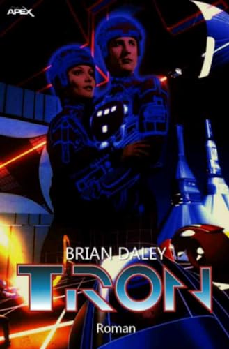 TRON: Der Roman zum Film von epubli