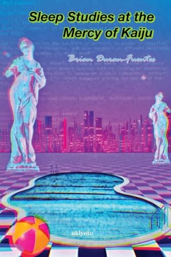 Sleep Studies at the Mercy of Kaiju von Ukiyoto Publishing
