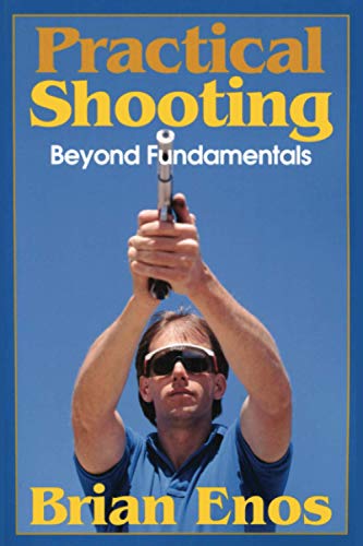 Practical Shooting: Beyond Fundamentals