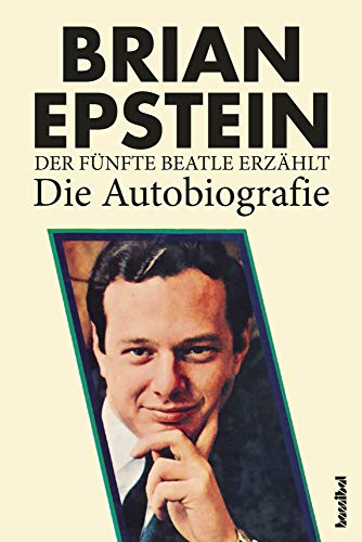 Der fünfte Beatle erzählt - Die Autobiografie