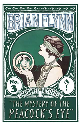 The Mystery of the Peacock's Eye: An Anthony Bathurst Mystery (The Anthony Bathurst Mysteries, Band 3)