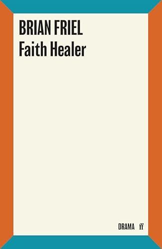 Faith Healer Faith Healer von Faber & Faber