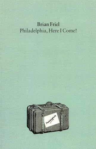 Philadelphia, Here I Come: A Play von Faber & Faber