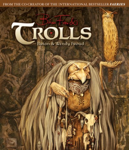 Trolls: Paintings and Portraits von Abrams Books