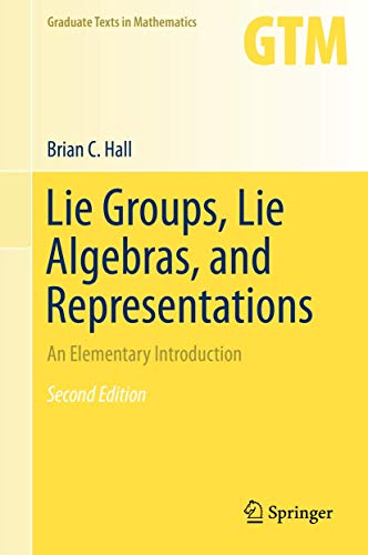 Lie Groups, Lie Algebras, and Representations: An Elementary Introduction (Graduate Texts in Mathematics, 222, Band 222)