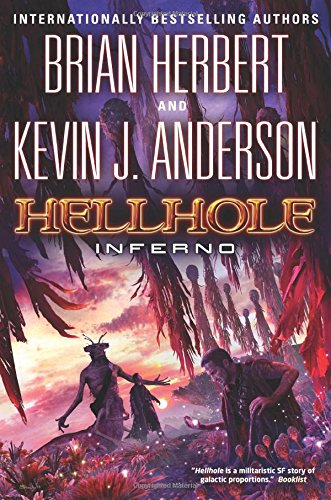 Hellhole Inferno (The Hellhole Trilogy, Band 3) von TOR BOOKS