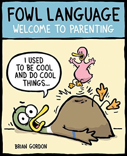 Fowl Language: Welcome to Parenting (Volume 1) von Andrews McMeel Publishing