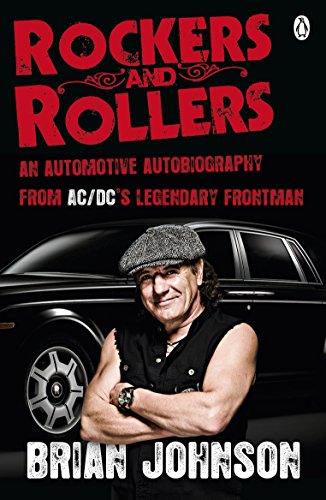 Rockers and Rollers: An Automotive Autobiography Rockers and Rollers: An Automotive Autobiography