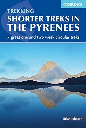 Shorter Treks in the Pyrenees: 7 great one and two week circular treks (Cicerone guidebooks) von Cicerone Press