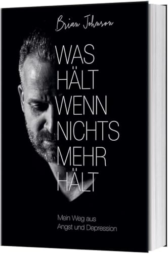 Was hält, wenn nichts mehr hält: Mein Weg aus Angst und Depression Was hält, wenn nichts mehr hält: Mein Weg aus Angst und Depression