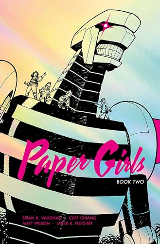 Paper Girls Deluxe Edition Volume 2 (PAPER GIRLS DLX ED HC) Paper Girls Deluxe Edition Volume 2 (PAPER GIRLS DLX ED HC) von Image Comics