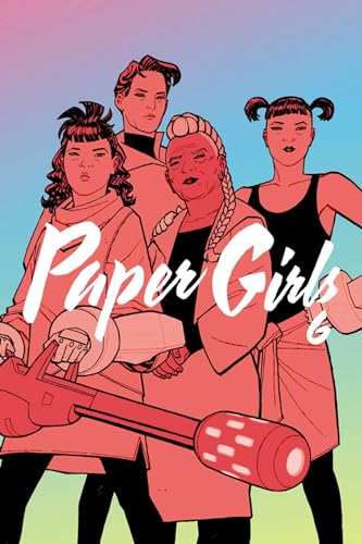 Paper Girls Volume 6 (PAPER GIRLS TP) von Image Comics