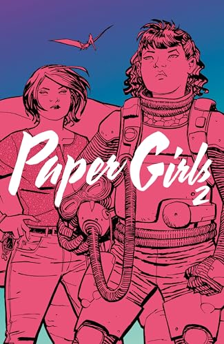 Paper Girls 2: Ausgezeichnet mit den Eisner Awards 2016 als "Beste neue Serie" und "Bester Zeichner" von Cross Cult