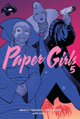 Paper Girls 5: Ausgezeichnet mit den Eisner Awards 2016 als "Beste neue Serie" und "Bester Zeichner" von Cross Cult