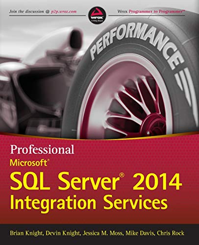 Professional Microsoft SQL Server 2014 Integration Services (Wrox Programmer to Programmer) von Wrox