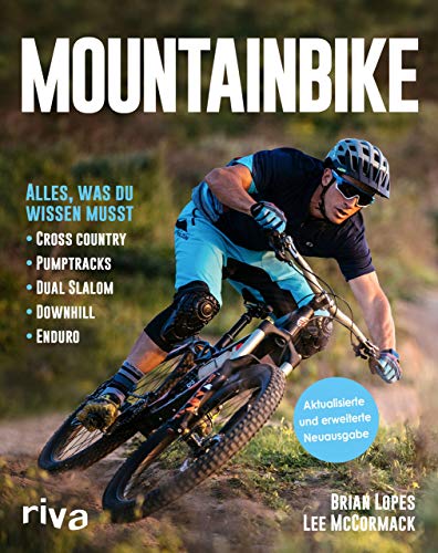 Mountainbike: Alles, was du wissen musst - Cross-Country - Pumptracks - Dual Slalom - Downhill - Enduro von RIVA