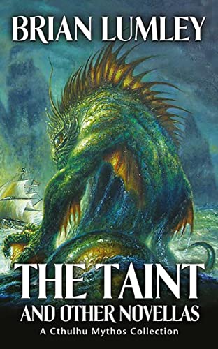 The Taint and Other Novellas: A Cthulhu Mythos Collection (Mythos Tales, Band 1) von Solaris
