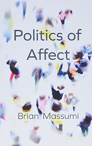 Politics of Affect von Polity