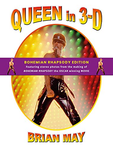 Queen in 3-d: Bohemian Rhapsody Edition von London Stereoscopic Company