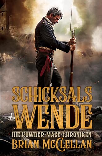 Die Powder-Mage-Chroniken 2: Schicksalswende