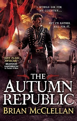 The Autumn Republic (Powder Mage trilogy) von Orbit