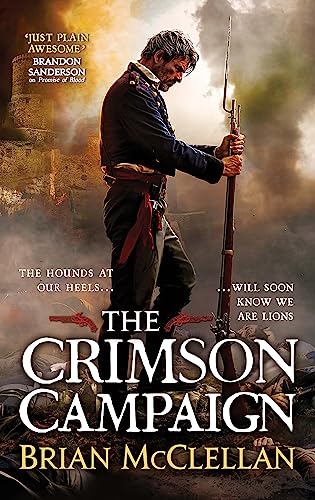 The Crimson Campaign: Book 2 in The Powder Mage Trilogy