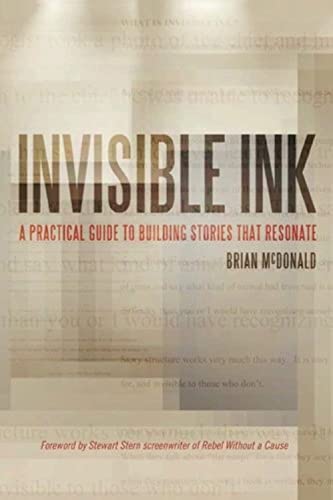 Invisible Ink: A Practical Guide to Building Stories that Resonate von Talking Drum, LLC