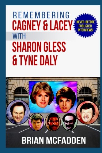 Remembering Cagney and Lacey with Sharon Gless and Tyne Daly