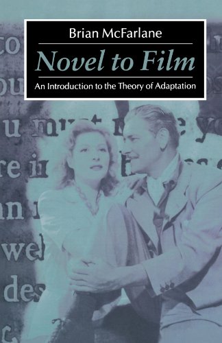 Novel To Film: An Introduction to the Theory of Adaptation von Clarendon Press