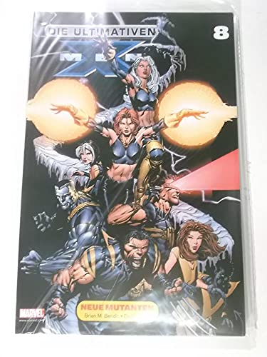 Die Ultimativen X-Men, Bd. 8: Neue Mutanten