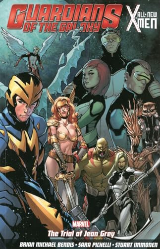 Guardians Of The Galaxy/all-new X-men: The Trial Of Jean Grey Guardians Of The Galaxy/all-new X-men: The Trial Of Jean Grey