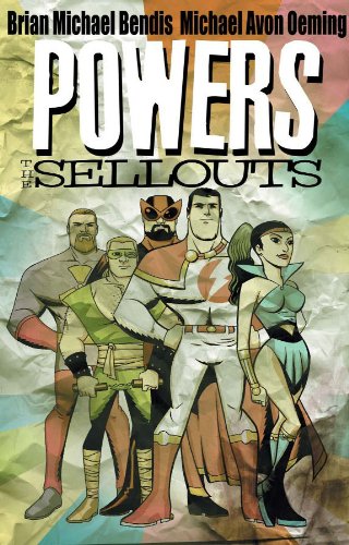 Powers Vol. 6: The Sellouts von Marvel