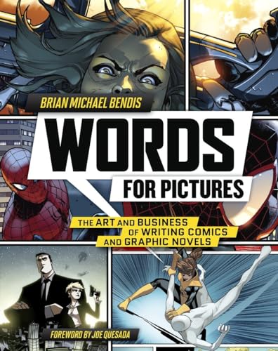 Words for Pictures: The Art and Business of Writing Comics and Graphic Novels von Watson-Guptill
