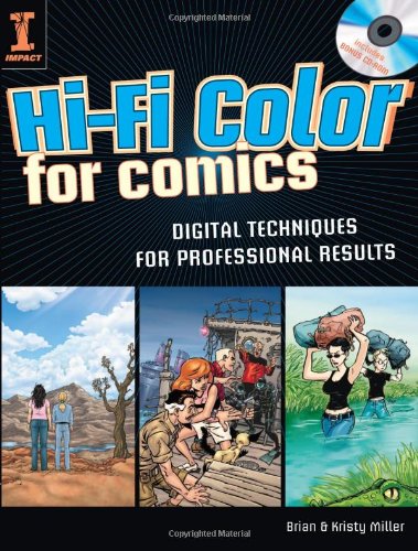 Hi-Fi Color for Comics: Digital Techniques for Professional Results (Book & CD Rom) von David & Charles